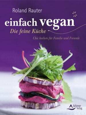 cover image of einfach vegan--Die feine Küche